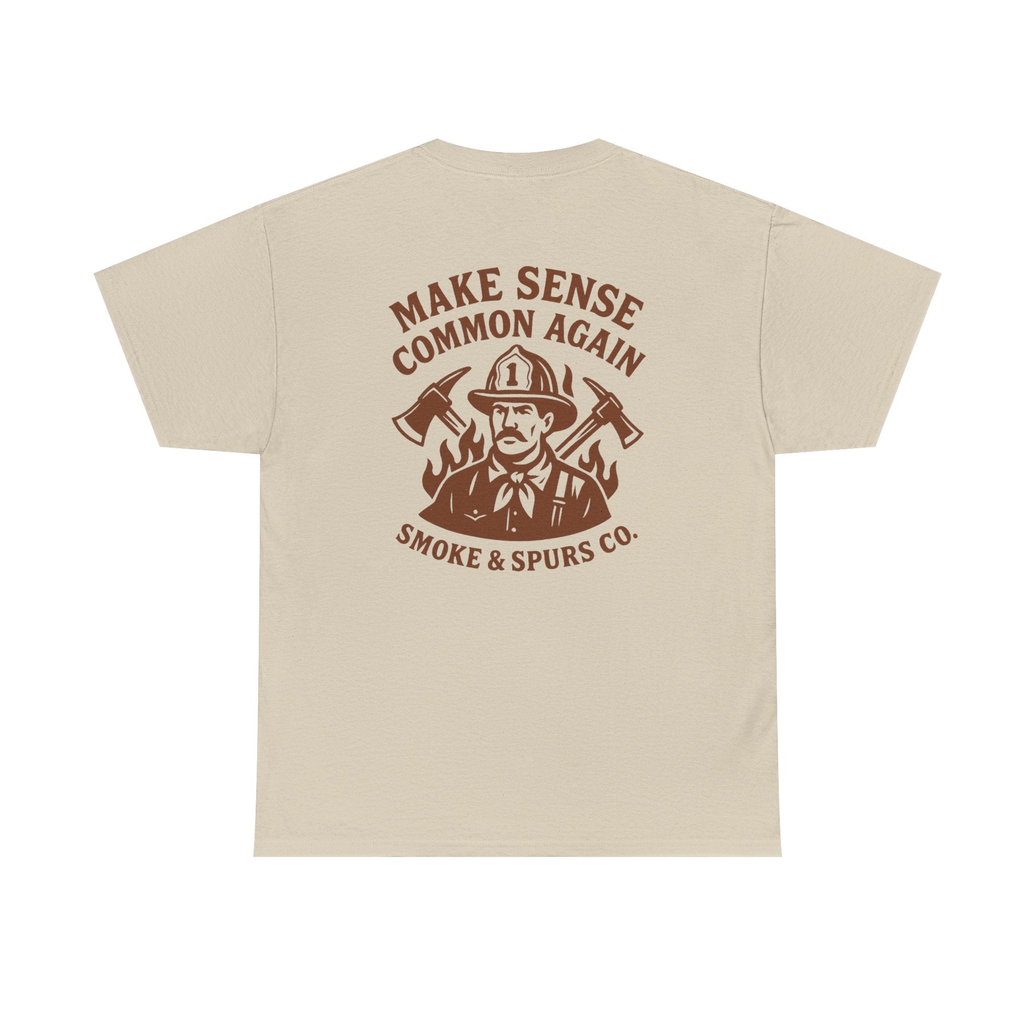 Make Sense Common Again T-Shirt | Smoke & Spurs Co.