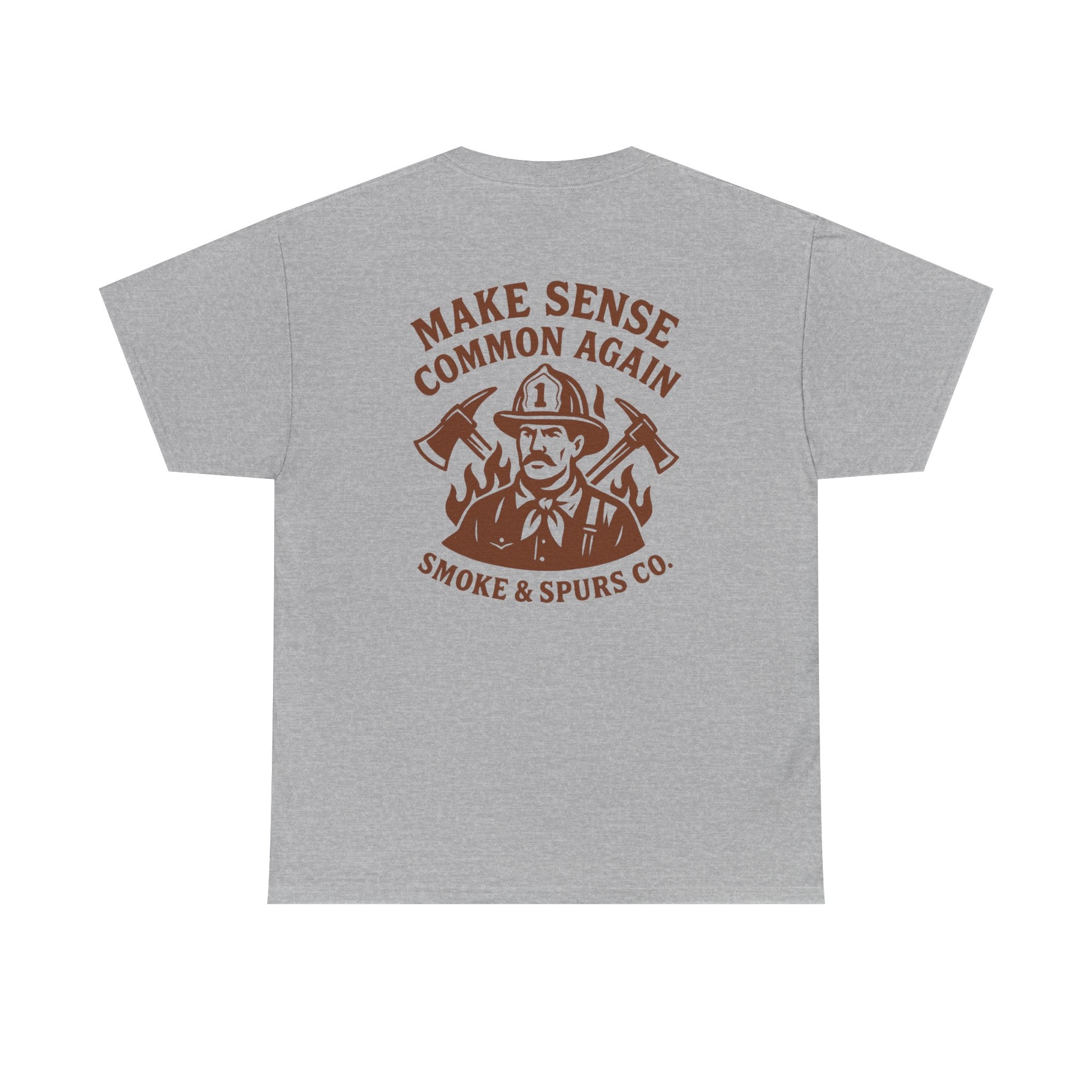 Make Sense Common Again T-Shirt | Smoke & Spurs Co.