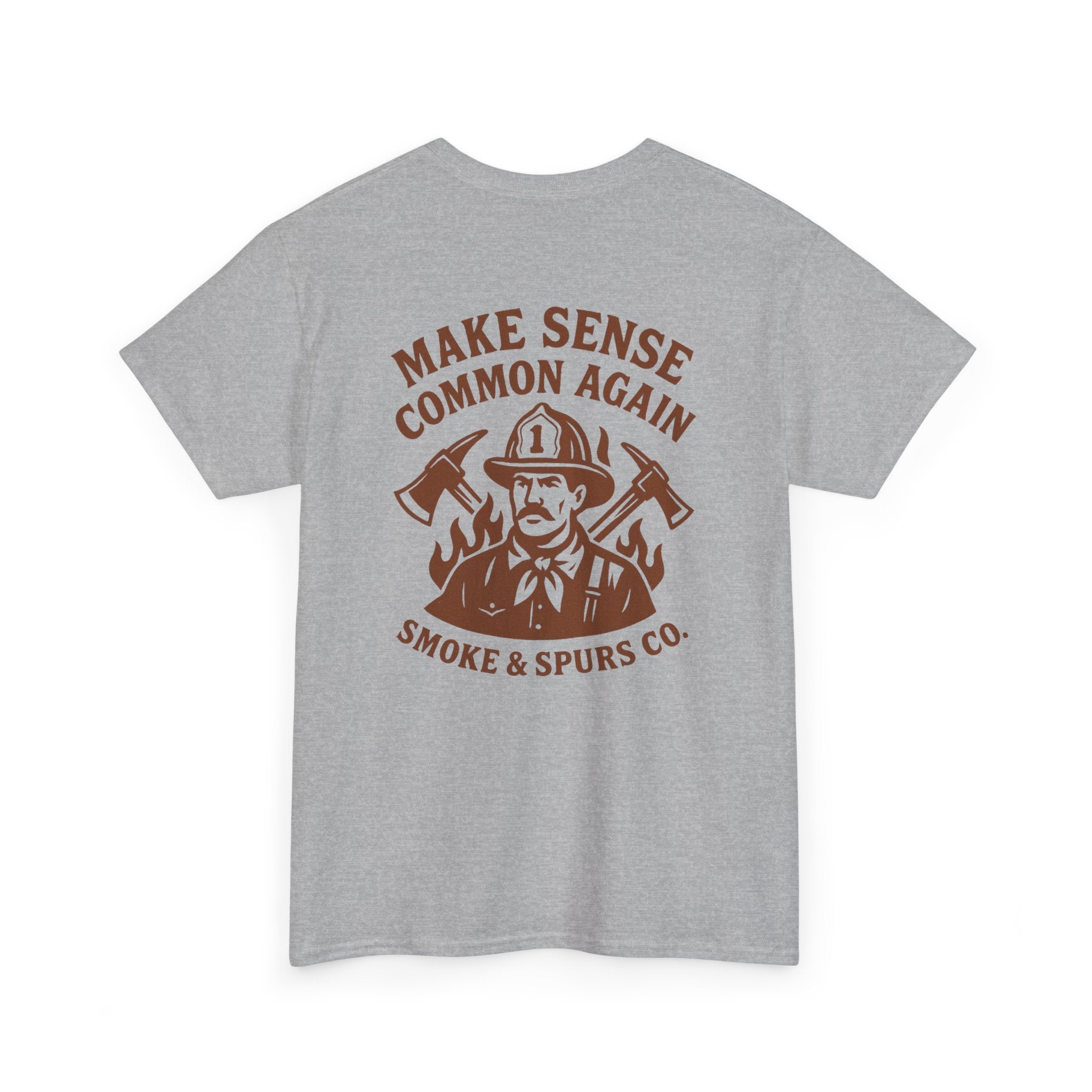 Make Sense Common Again T-Shirt | Smoke & Spurs Co.
