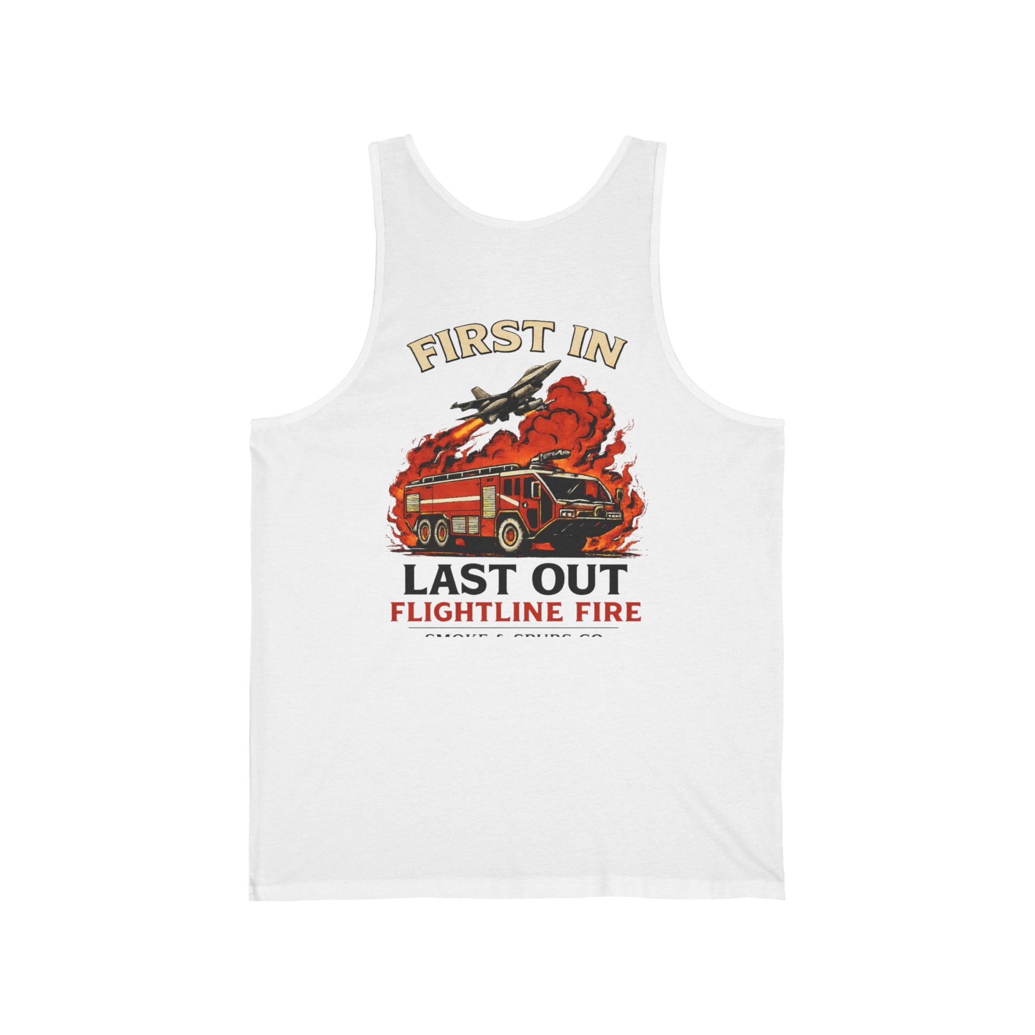 First In Last Out Flightline Fire Tank Top – Firefighter Rescue Graphic Tank