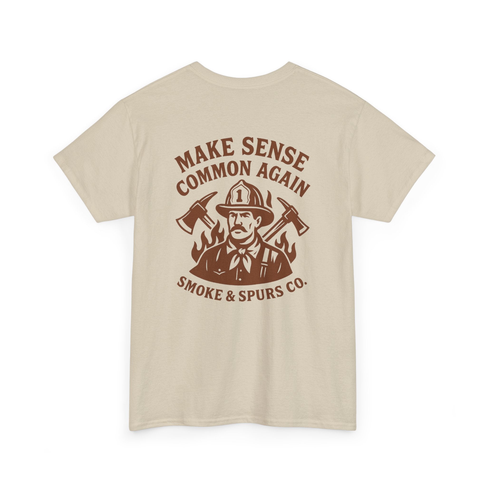Make Sense Common Again T-Shirt | Smoke & Spurs Co.